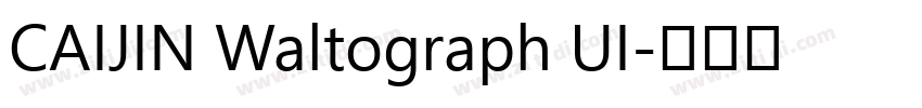 CAIJIN Waltograph UI字体转换